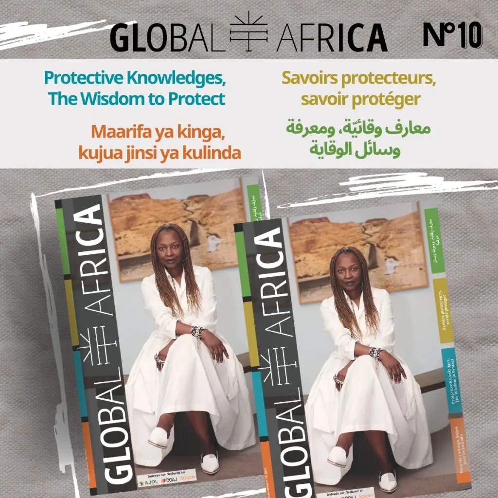 Issue 10 – Global Africa“Protective Knowledges, The Wisdom to Pro…